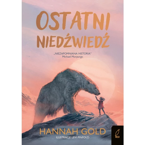 Książka Ostatni niedźwiedź Hannah Gold