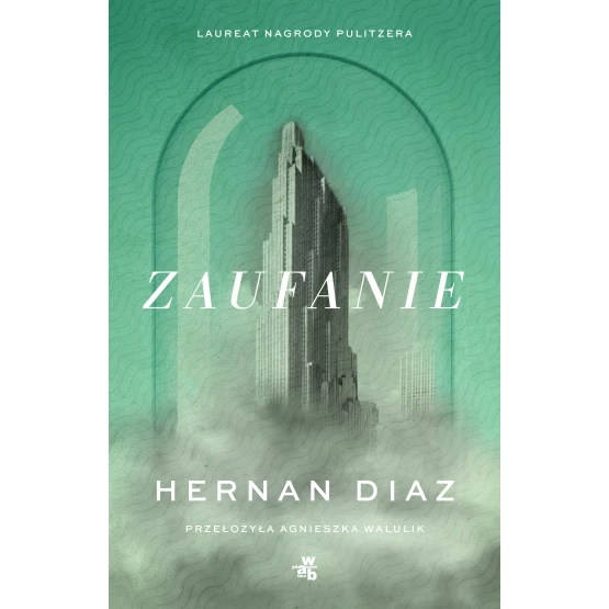 Książka Zaufanie Hernan Diaz