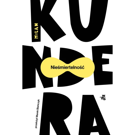 Książka Nieśmiertelność Milan Kundera