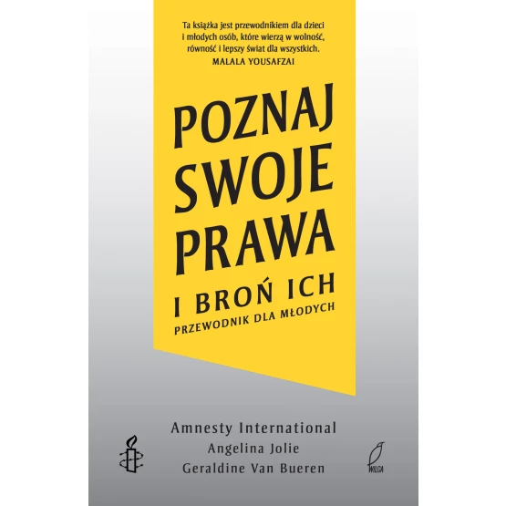 Książka Poznaj swoje prawa i broń ich. Przewodnik dla młodych Angelina Jolie Geraldine Van Bueren