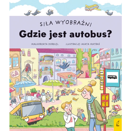 Książka Siła wyobraźni. Gdzie jest autobus? Małgorzata Korbiel