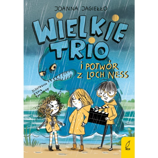 Książka Wielkie Trio i potwór z Loch Ness. Tom 1 Joanna Jagiełło