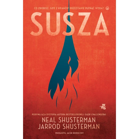 Książka Susza Neal Shusterman