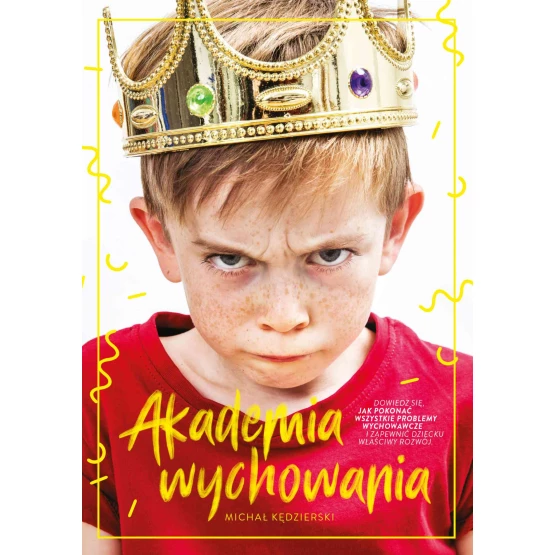 Książka Akademia wychowania - ebook Michał Kędzierski