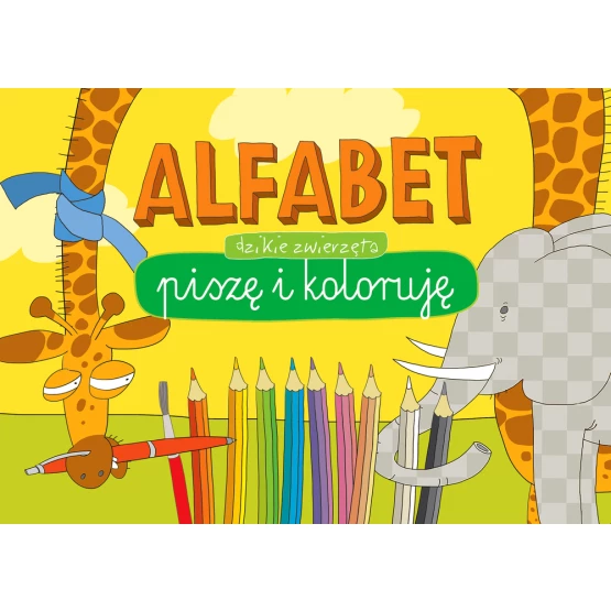 Książka Alfabet. Piszę i koloruję. Dzikie zwierzęta Praca zbiorowa