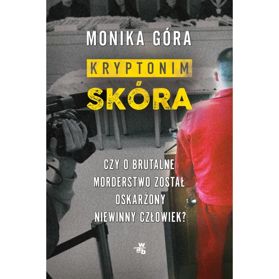 Książka Kryptonim "Skóra" Monika Góra