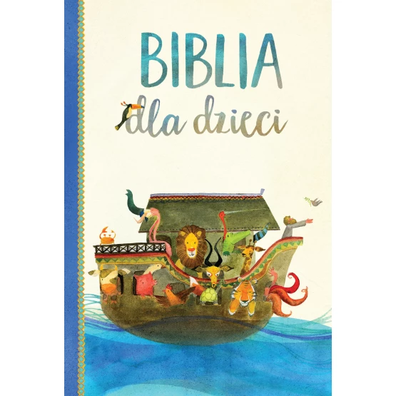 Książka Biblia dla dzieci praca zbiorowa