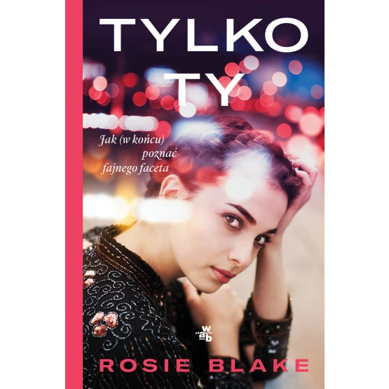 Książka Tylko ty Rosie Blake