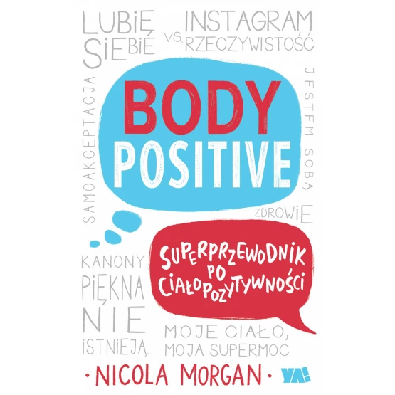 Książka Body Positive. Superprzewodnik po ciałopozytywności - ebook Nicola Morgan