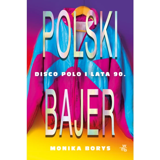 Książka Polski bajer Monika Borys