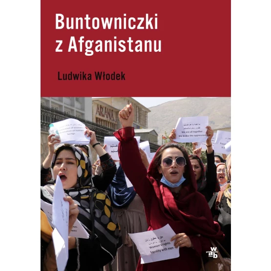 Książka Buntowniczki z Afganistanu - ebook Ludwika Włodek