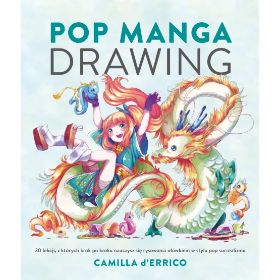 Książka Pop manga. Drawing Camilla D'Errico