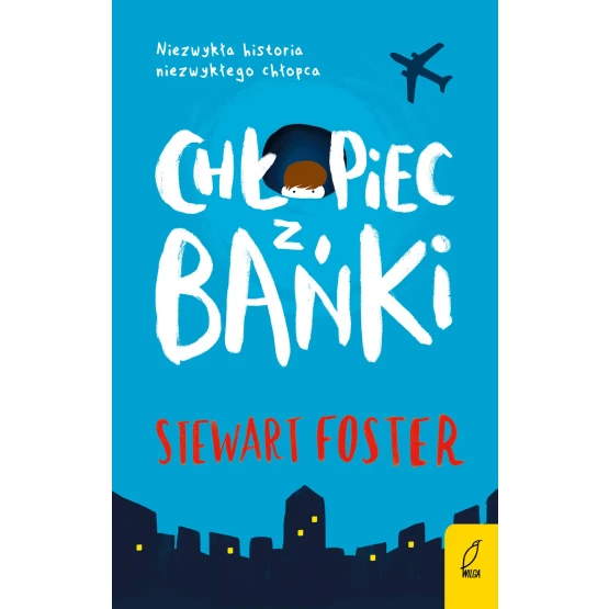 Książka Chłopiec z bańki - ebook Stewart Foster