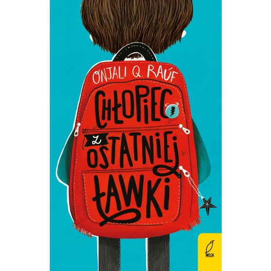 Książka Chłopiec z ostatniej ławki - ebook Onjali Q. Rauf