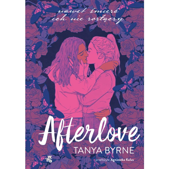 Książka Afterlove Tanya Byrne