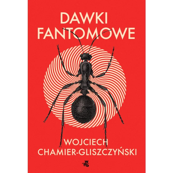 Książka Dawki fantomowe Wojciech Chamier-Gliszczyński