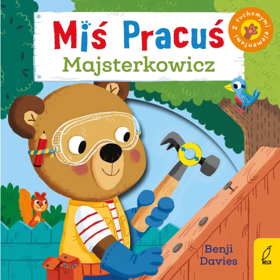 Książka Miś Pracuś. Majsterkowicz Benji Davies