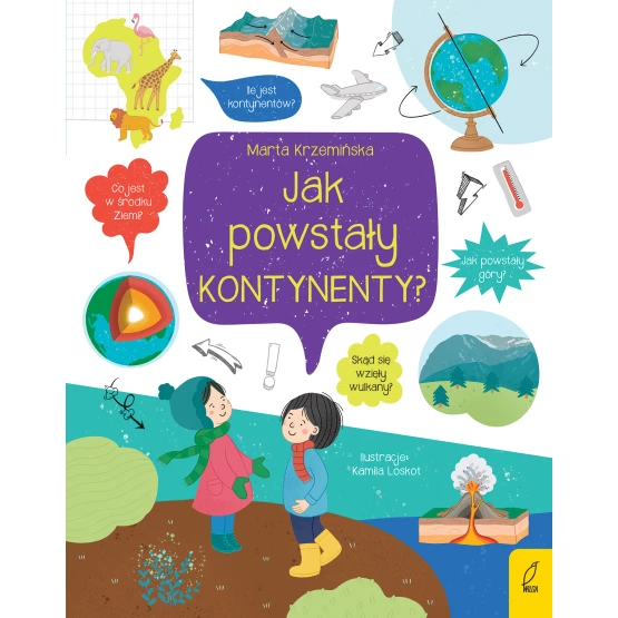 Książka Co i jak? Jak powstały kontynenty? Marta Krzemińska