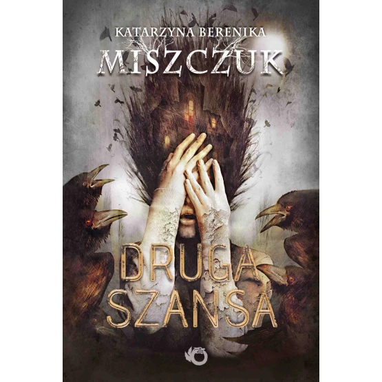 Książka Druga Szansa - ebook Katarzyna Berenika Miszczuk