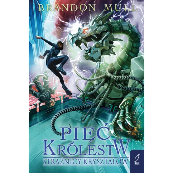 Książka Pięć królestw. Strażnicy kryształów. Tom 3 Brandon Mull