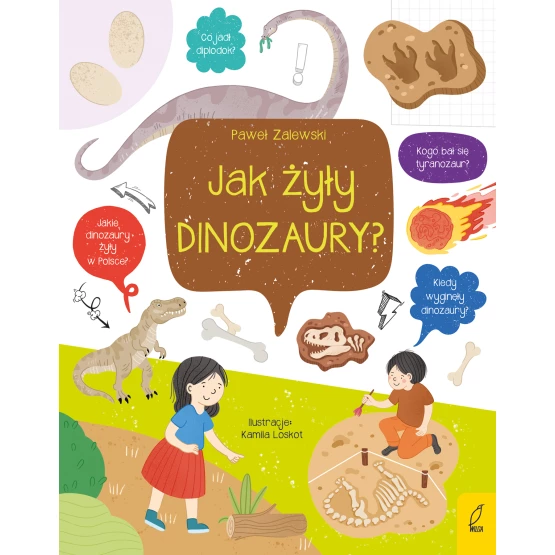 Książka Co i jak? Jak żyły dinozaury? Paweł Zalewski
