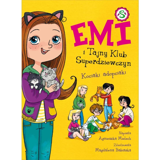 Książka Emi i Tajny Klub Superdziewczyn. Kociaki adopciaki. Tom 14 - ebook Agnieszka Mielech