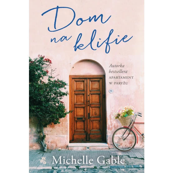 Książka Dom na klifie Michelle Gable