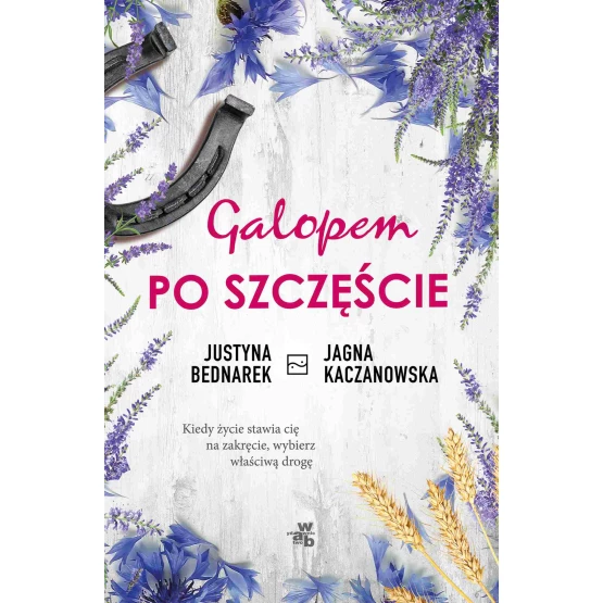 Książka Galopem po szczęście. Tom 1 - ebook Justyna Bednarek  Jagna Kaczanowska