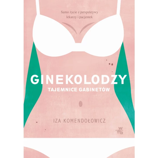 Książka Ginekolodzy. Tajemnice gabinetów - ebook Izabela Komendołowicz