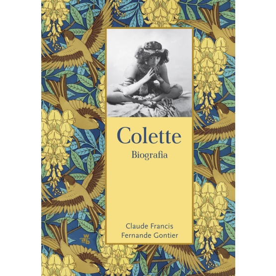 Książka Colette. Biografia Claude Francis Fernande Gontier