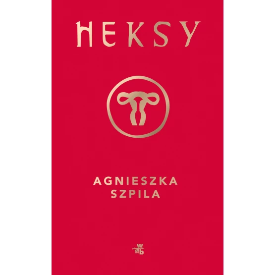Książka Heksy. Z autografem Agnieszka Szpila