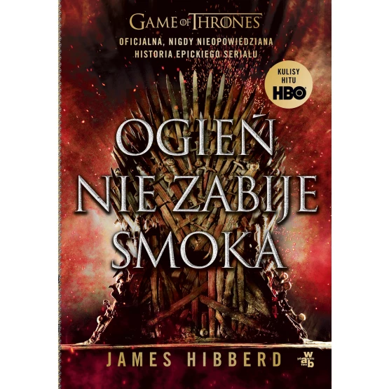 Książka Ogień nie zabije smoka James Hibberd