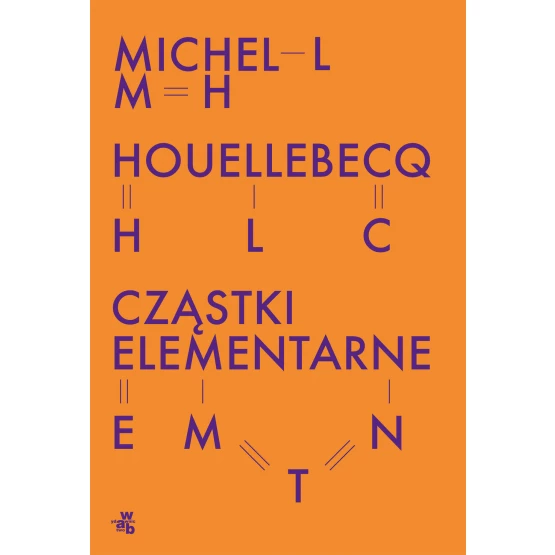Książka Cząstki elementarne Michel Houellebecq