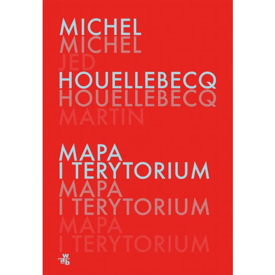 Książka Mapa i terytorium Michel Houellebecq