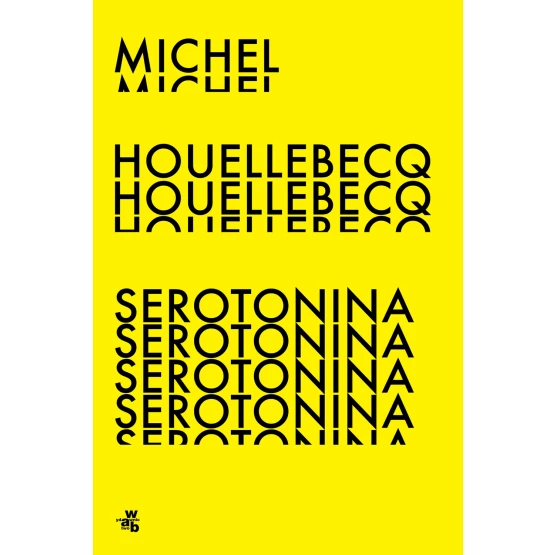 Książka Serotonina Michel Houellebecq