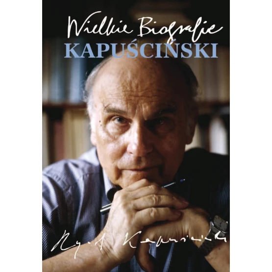 Książka Kapuściński. Wielkie Biografie - ebook Katarzyna Fiołka