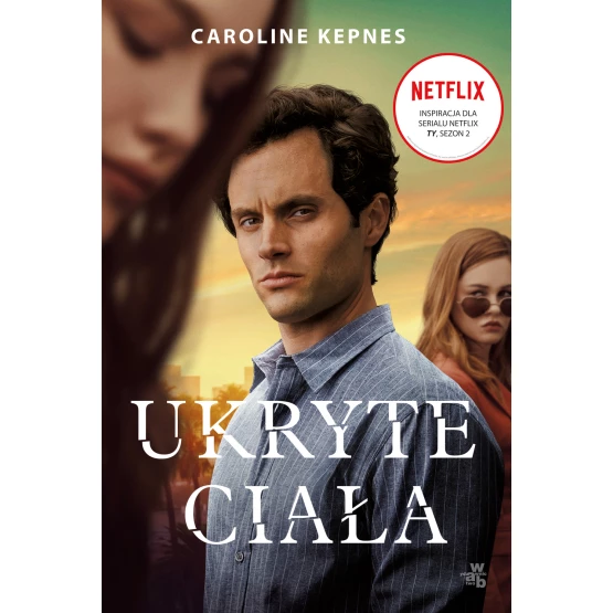 Książka Ukryte ciała Caroline Kepnes