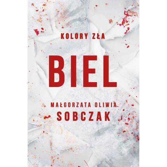 Książka Kolory zła. Biel. Tom 3 - ebook Małgorzata Oliwia Sobczak