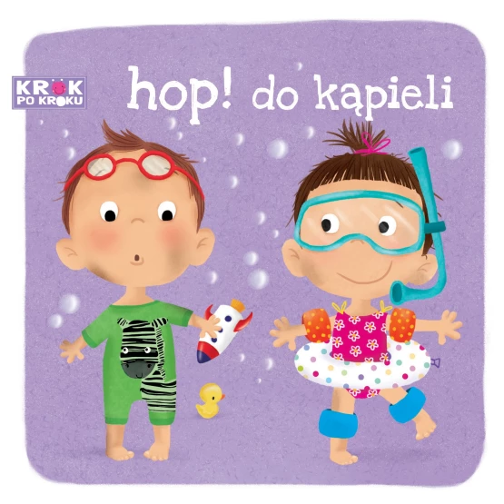 Książka Krok po kroku. Hop! Do kąpieli Praca zbiorowa