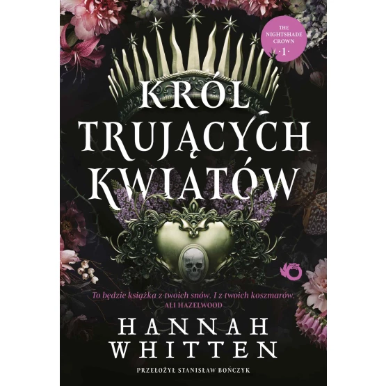 Książka Król trujących kwiatów - ebook Hannah Whitten