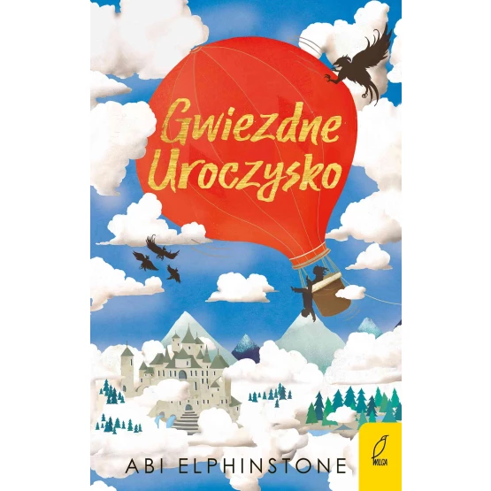 Książka Kroniki Nieodkrytych Królestw. Gwiezdne Uroczysko. Tom 2 - ebook Abi Elphinstone