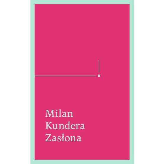 Książka Zasłona. Esej w siedmiu częściach Kundera Milan