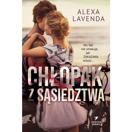 Książka Chłopak z sąsiedztwa Alexa Lavenda