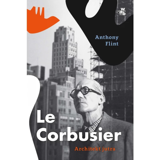 Książka Le Corbusier. Architekt jutra - ebook Anthony Flint