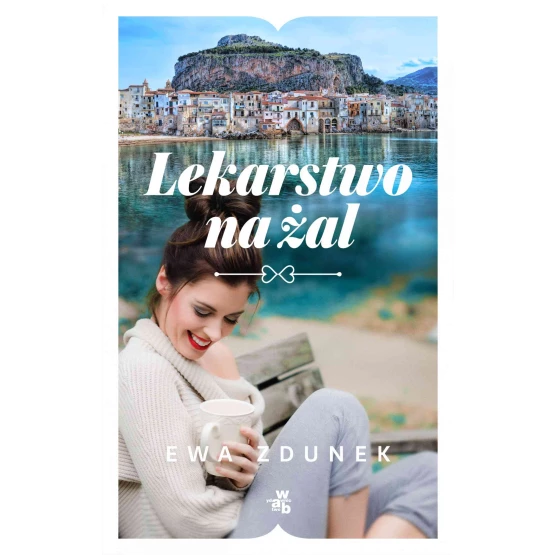 Książka Lekarstwo na żal - ebook Ewa Zdunek