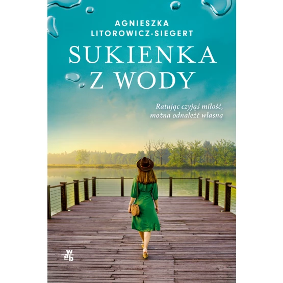 Książka Sukienka z wody Agnieszka Litorowicz-Siegert