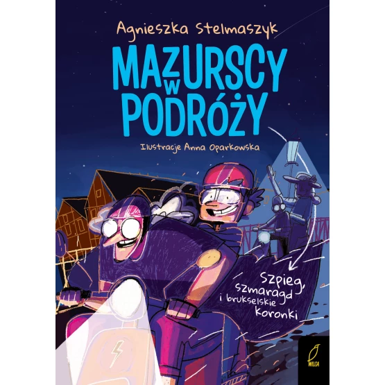 Książka Mazurscy w podróży. Szpieg, szmaragd i brukselskie koronki. Tom 5 Agnieszka Stelmaszyk