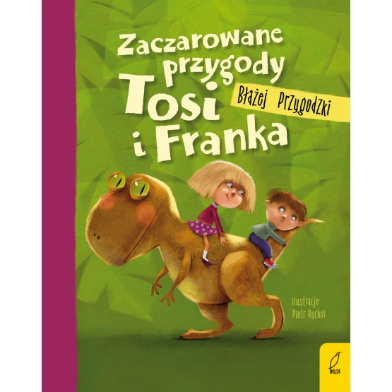 Książka Zaczarowane przygody Tosi i Franka Błażej Przygodzki