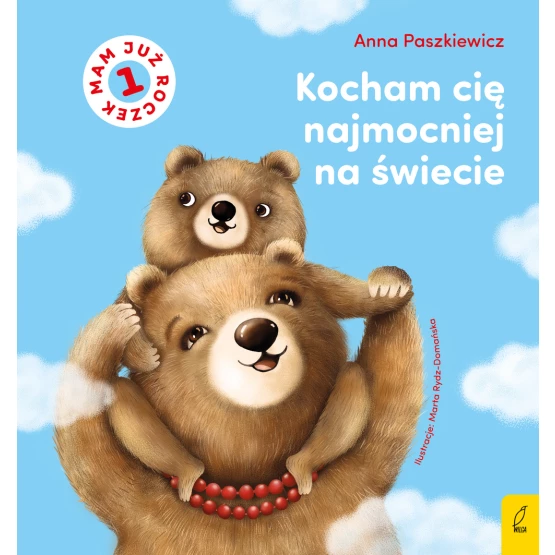 Książka Kocham cię najmocniej na świecie Anna Paszkiewicz