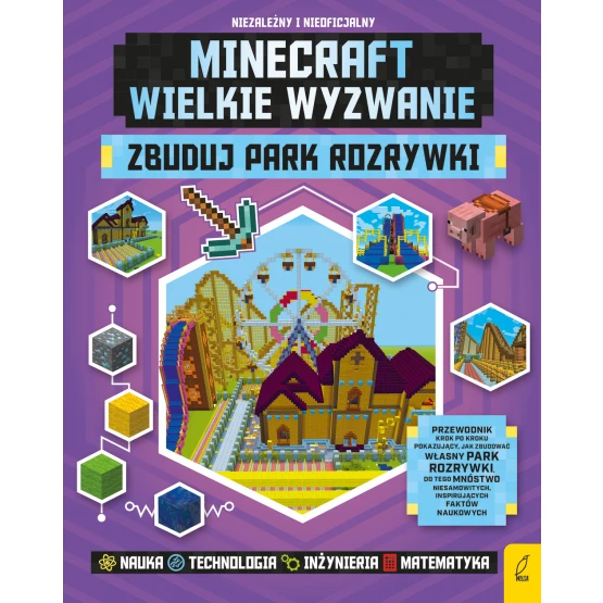 Książka Minecraft. Zbuduj park rozrywki Anne Rooney